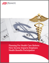 Planning For Health Care Reform: How Income Impacts Employee Health Benefits Participation