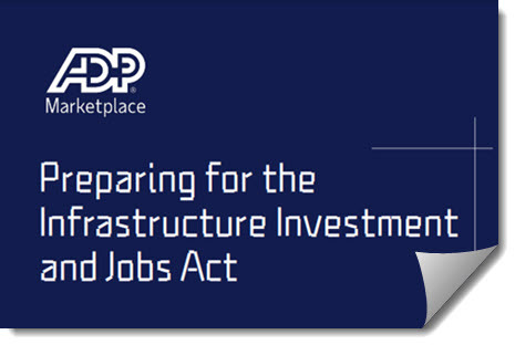ADP Marketplace Infographic - Preparing for the Infrastructure Investment and Jobs Act