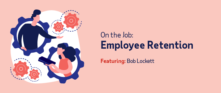 On the Job Employee Retention graphic On the Job Employee Retention graphic