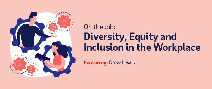 Cheddar Drew Lewis Diversity Equity and Inclusion graphic