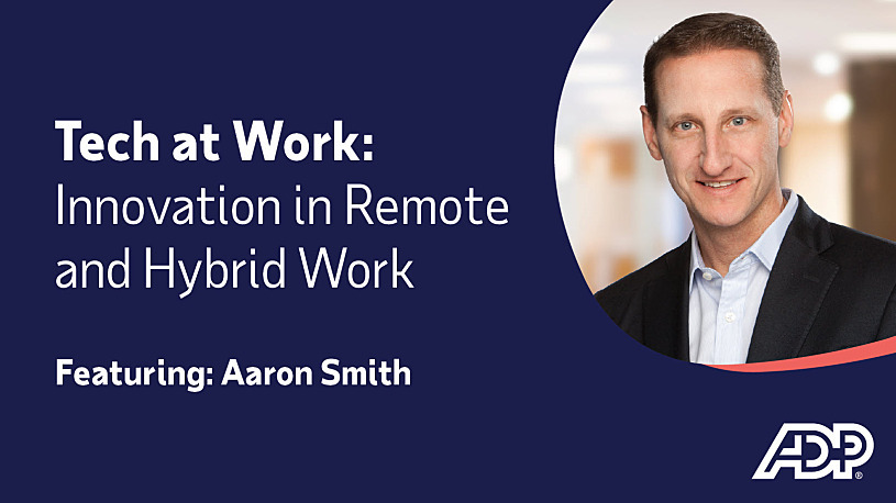 Tech at Work Innovation in Remote and Hybrid Work Aaron Smith