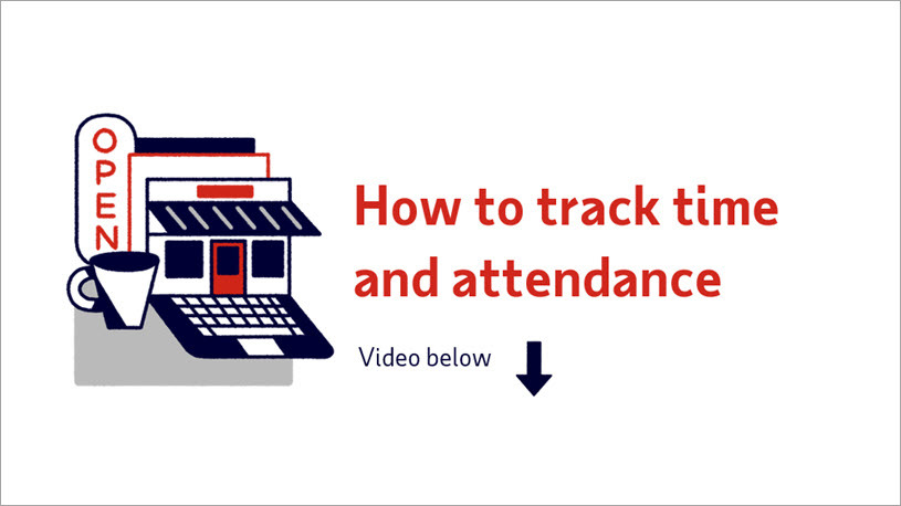 Small Business Smarts: How to Track Time and Attendance