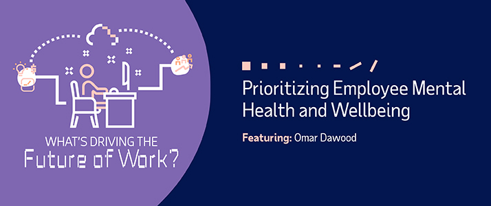 Whats Driving the Future of Work strongPrioritizing Employee Mental Health and Wellbeingstrong
