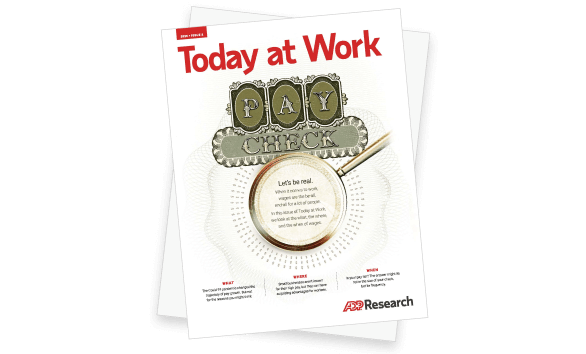 Today at Work 2025 Issue 2 cover featuring the what, where and when of wages.