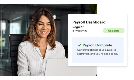 ADP payroll dashboard showing the following success message: Payroll Complete. Congratulations! Your payroll is approved, and you’re good to go.