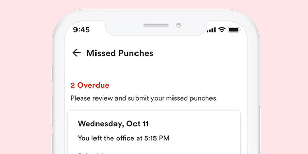 Mobile device showing employee a reminder to review and submit 2 missed punches