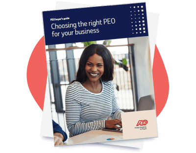  Choosing the Right PEO for Your Business: PEO Buyer's Guide