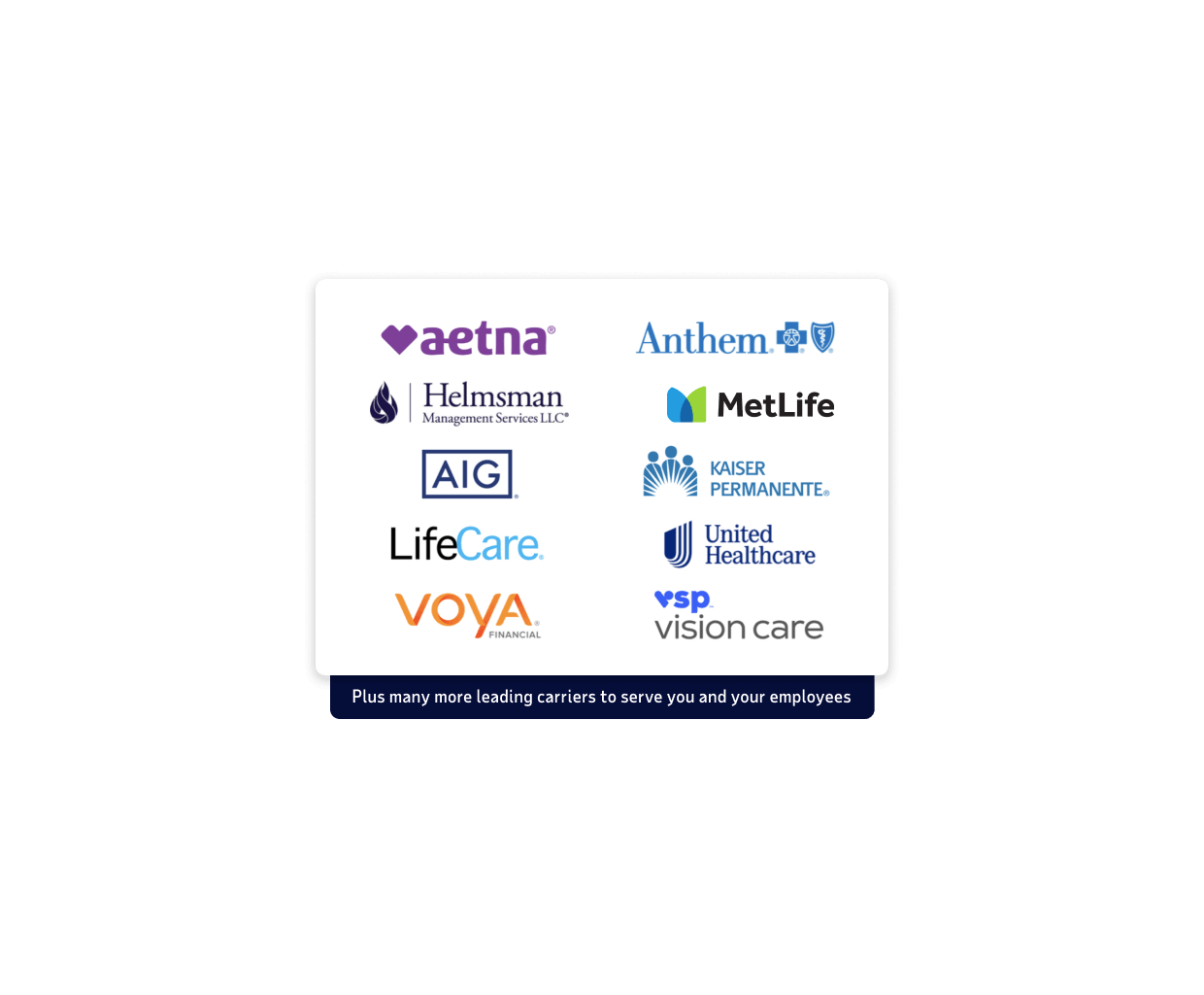 Featured carrier logo: Aetna, Anthem, Helmsman, MetLife, AIG, Kaiser Permanente, LifeCare, United Healthcare, Voya Financial, VSP Vision Care