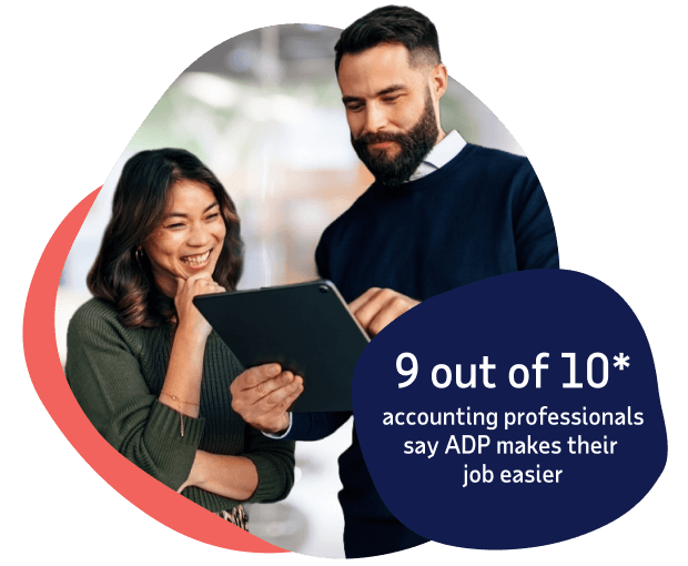 9 out of 10* accounting professionals say ADP makes their job easier