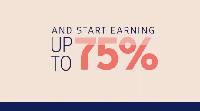 Start earning up to 75% with our generous revenue share program