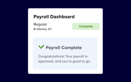 Screenshot of an ADP payroll dashboard showing that regular, bi-weekly payroll has been completed and approved