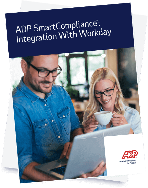 Workday Integration With ADP SmartCompliance® Workday Integration With ADP SmartCompliance®