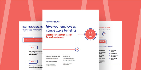 Give your employees competitive, affordable benefits